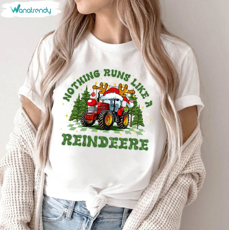 Nothing Runs Like A Reindeer Shirt, Christmas Farmer Long Sleeve Unisex Hoodie