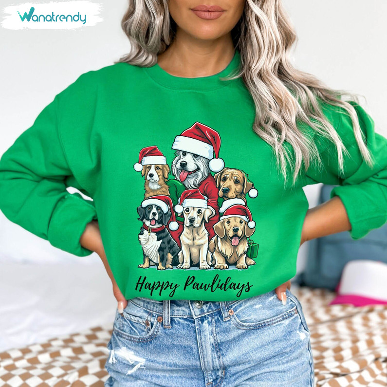 Happy Pawlidays Shirt, Christmas Dog Unisex T Shirt Crewneck Sweatshirt