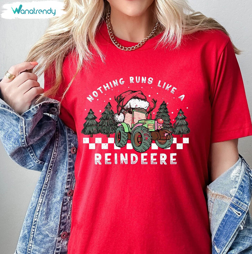 Nothing Runs Like A Reindeer Shirt, Christmas Light Sweater Unisex T Shirt