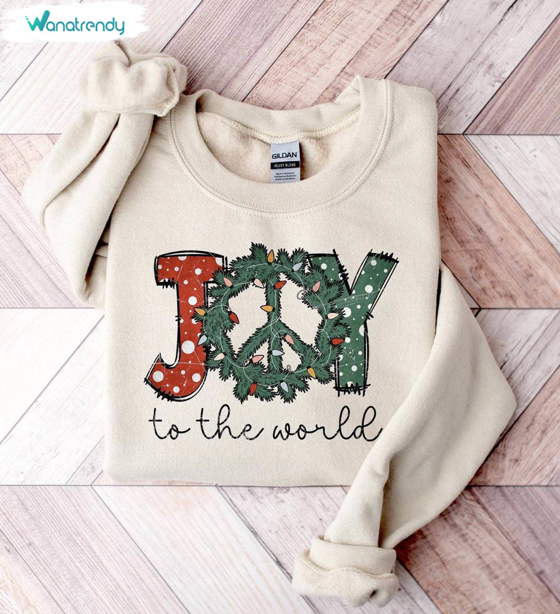 Joy To The World Sweatshirt , Christmas Funny Long Sleeve Unisex Hoodie