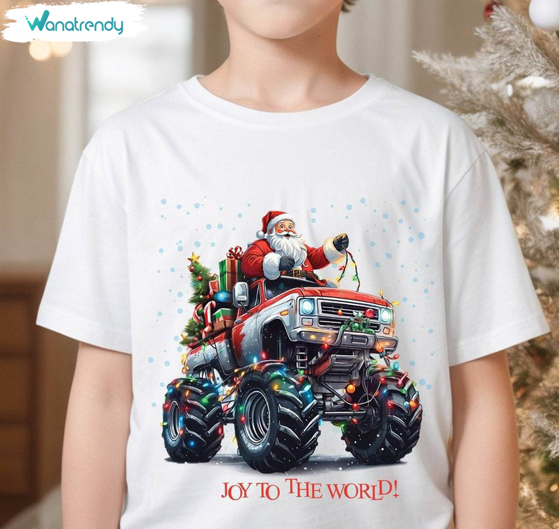 Joy To The World Shirt, Monster Truck Christmas Short Sleeve Long Sleeve