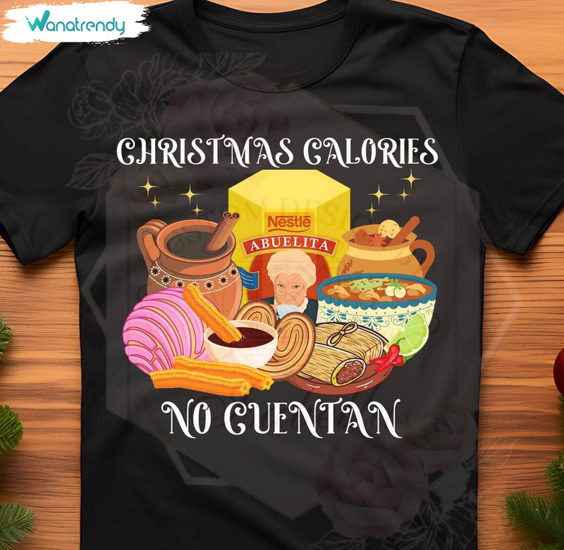 Christmas Calories No Cuentan Shirt, Funny Christmas Long Sleeve Tee Tops