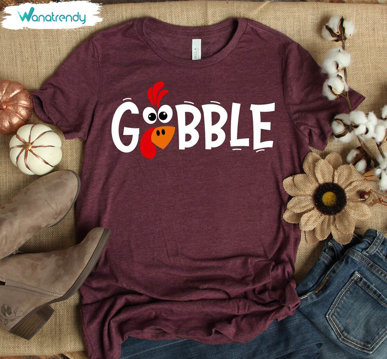 Gobble Gobble Thanksgiving Shirt, Womens Family Thanksgiving Long Sleeve Short Sleeve