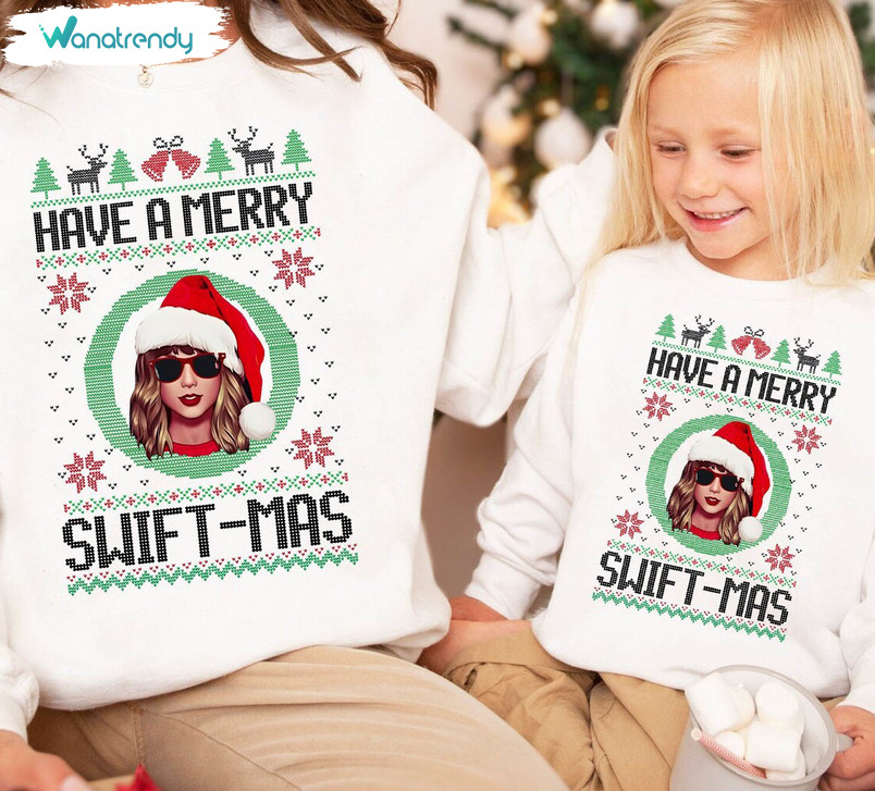 Have A Merry Swiftmas Shirt, Merry Christmas Unisex Hoodie Sweater