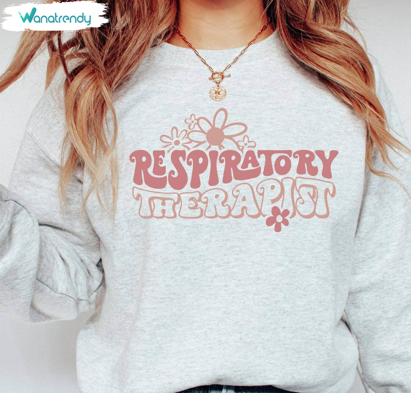 Respiratory Therapist Sweatshirt, Trendy Long Sleeve Crewneck Sweatshirt