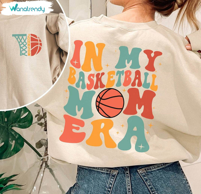 In My Basketball Mom Era Shirt, Retro Basketball Long Sleeve Hoodie