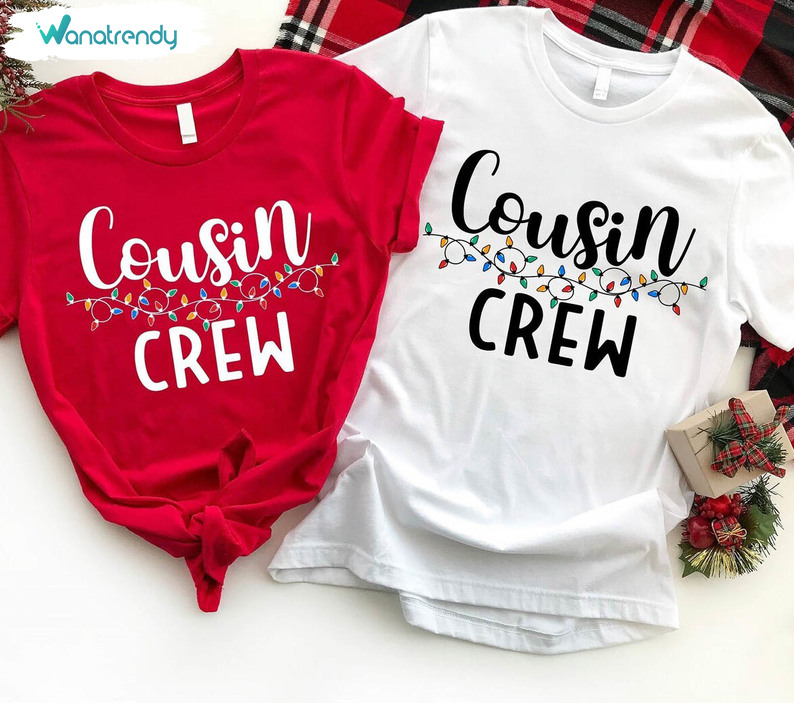 Cousin Crew Christmas Shirt, Cousin Crew Party Matching Sweater Tee Tops