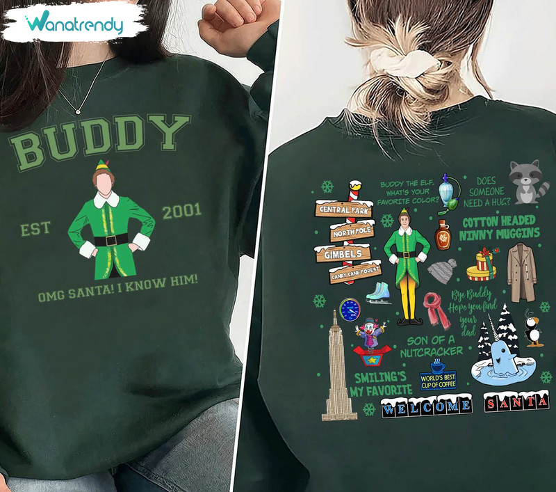 Buddy The Elf Omg Santa I Know Him Sweatshirt, Xmas Classic Movie Sweater Tee Tops