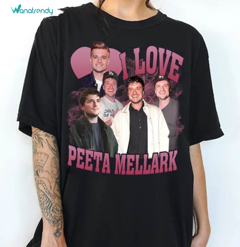 I Love Peeta Mellark Shirt, Josh Hutcherson Tee Tops Unisex T Shirt
