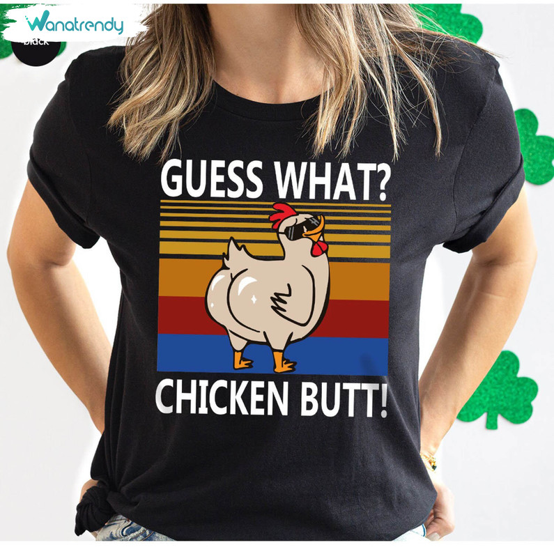 Funny Guess What Chicken Butt Shirt, Thanksgiving Tank Top T-Shirt