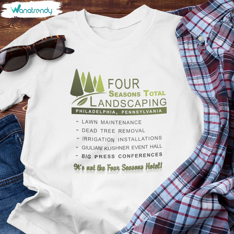 Four Seasons Total Landscaping Shirt, Funny Short Sleeve Tee Tops