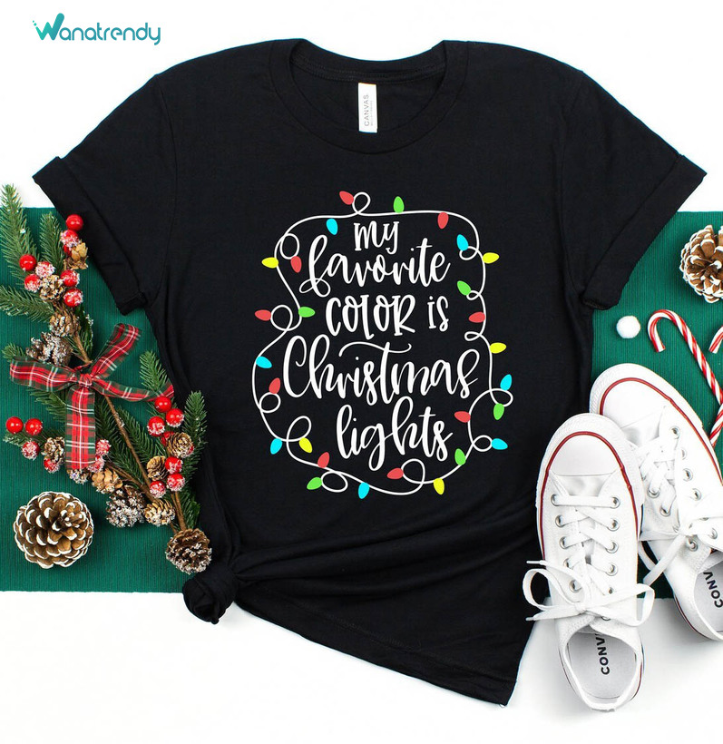 My Favorite Color Is Christmas Lights Shirt, Merry Christmas Sweater Long Sleeve