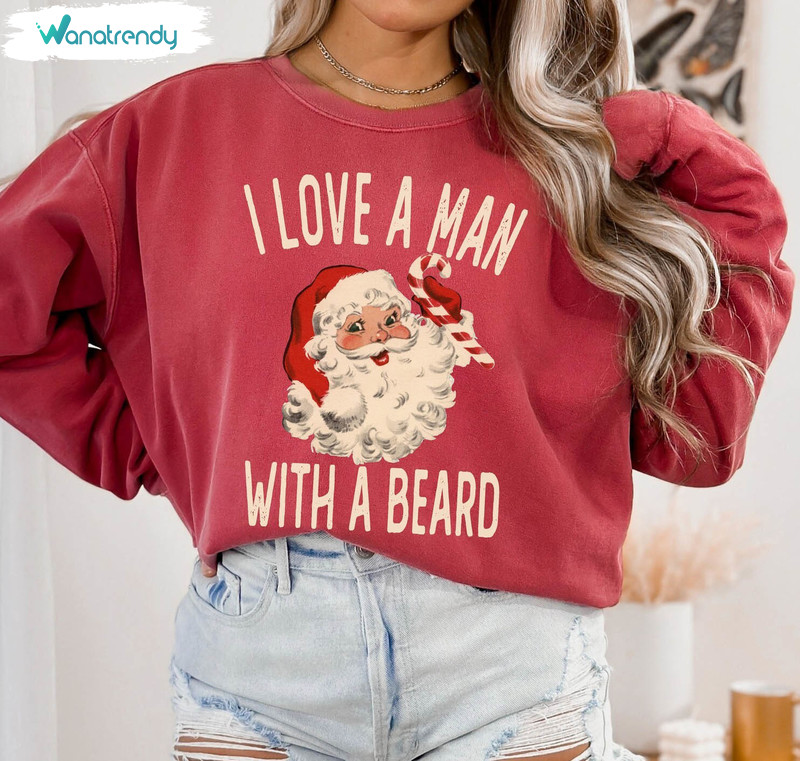 Retro Santa Sweatshirt , I Love A Man With A Beard Short Sleeve Tee Tops