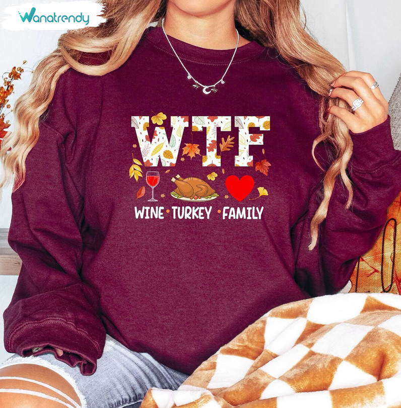 Wine Turkey Family Shirt, Thanksgiving Family Unisex Hoodie Crewneck Sweatshirt