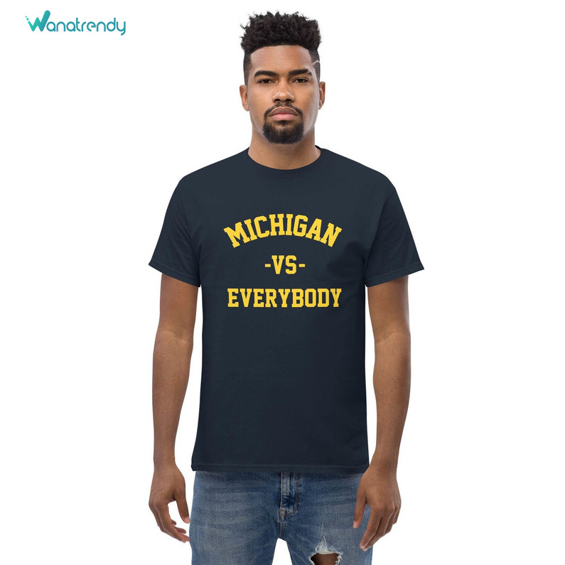 Michigan Vs Everybody Shirt, Gear College Team Long Sleeve Tee Tops