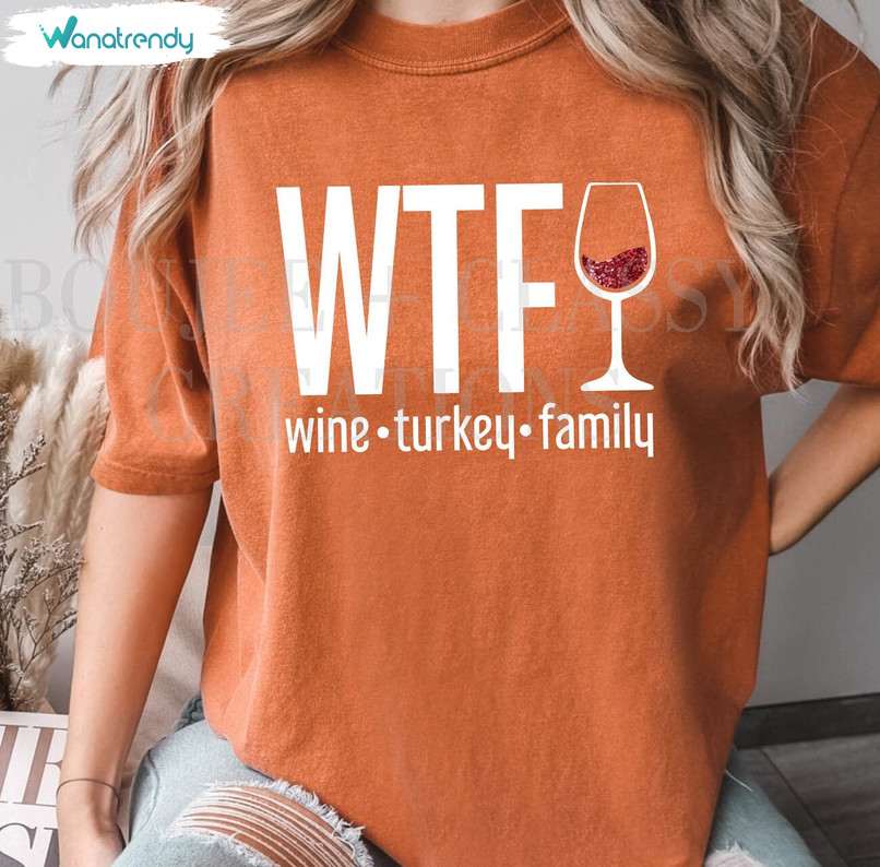 Wine Turkey Family Shirt, Trendy Thanksgiving Short Sleeve Long Sleeve