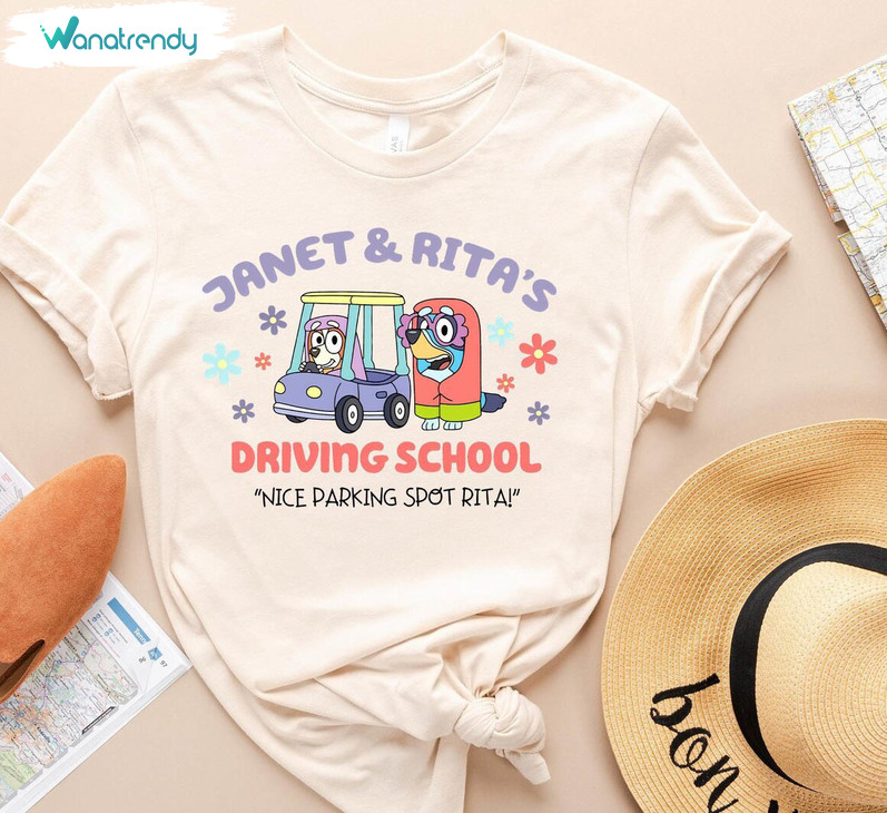 Janet Amp Rita S Driving School Shirt, Bluey Tee Tops Unisex Hoodie