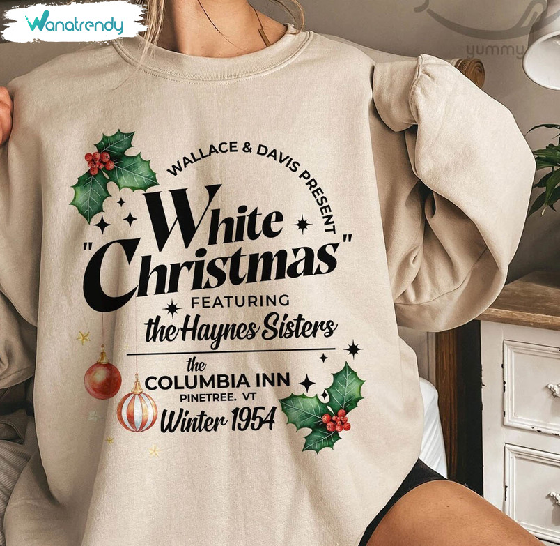 White Christmas Movie Sweatshirt, Wallace And Davis Sweater Unisex Hoodie