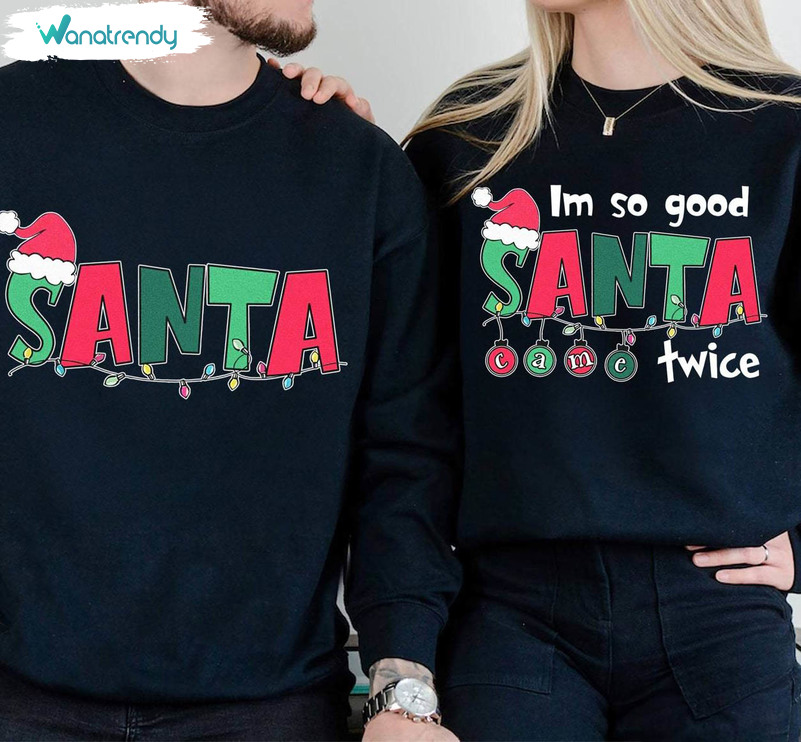 Santa Came Twice Shirt, Matching Couple Couples Tee Tops Short Sleeve