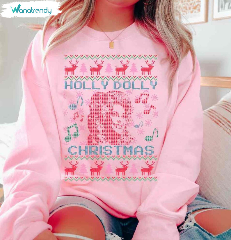 Have A Holly Dolly Christmas Shirt, Dolly Parton Crewneck Sweatshirt Short Sleeve