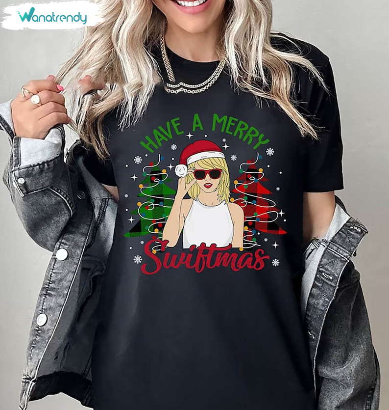Have A Merry Swiftmas Sweatshirt, Christmas Funny Unisex T Shirt Crewneck Sweatshirt