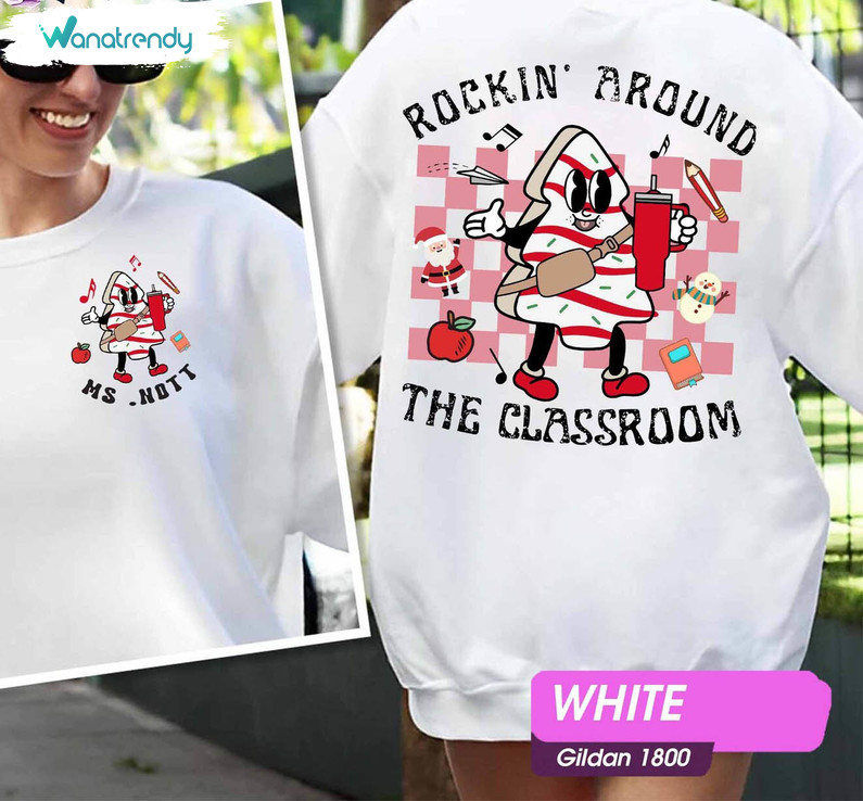 Rockin' Around The Classroom Shirt, Christmas Teacher Sweater Tee Tops