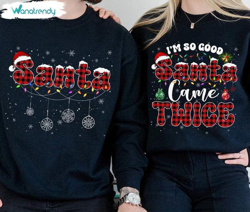 Santa Came Twice Shirt, Couples Matching Christmas Short Sleeve Sweater