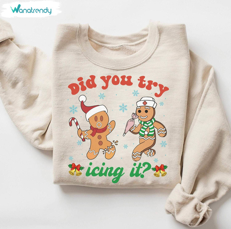 Did You Try Icing It Shirt, Pt Physical Therapist Sweater Short Sleeve