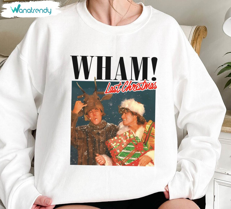 Wham Last Christmas Sweatshirt, George Michael Short Sleeve Tee Tops