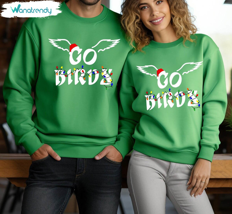 Go Birds Christmas Shirt, Game Day And Christmas Unisex Hoodie Long Sleeve