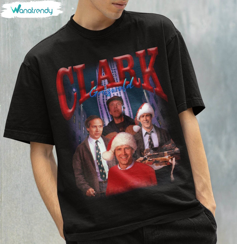 Clark Griswold Funny Shirt, Clark Griswold Unisex T Shirt Short Sleeve