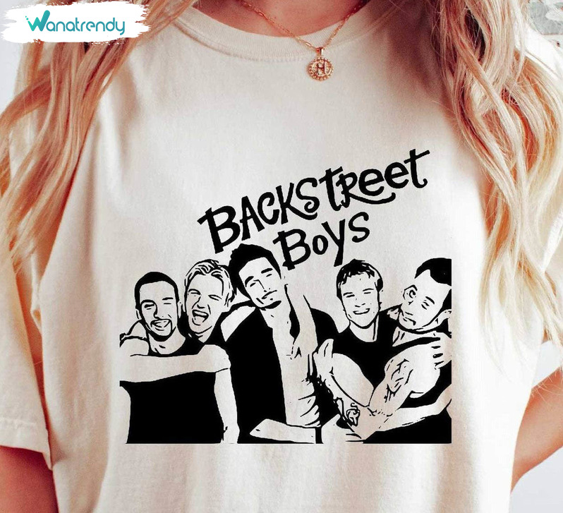 Backstreet Boys Shirt, Comfort Backstreet Crewneck Sweatshirt Unisex Hoodie