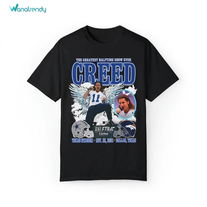 The Greatest Halftime Show Ever Creed Shirt, Trendy Short Sleeve Long Sleeve