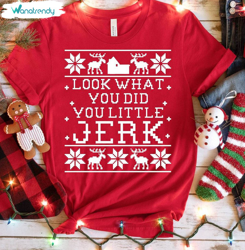 Look What You Did You Little Jerk Shirt, Vintage Dessign Tee Tops Short Sleeve
