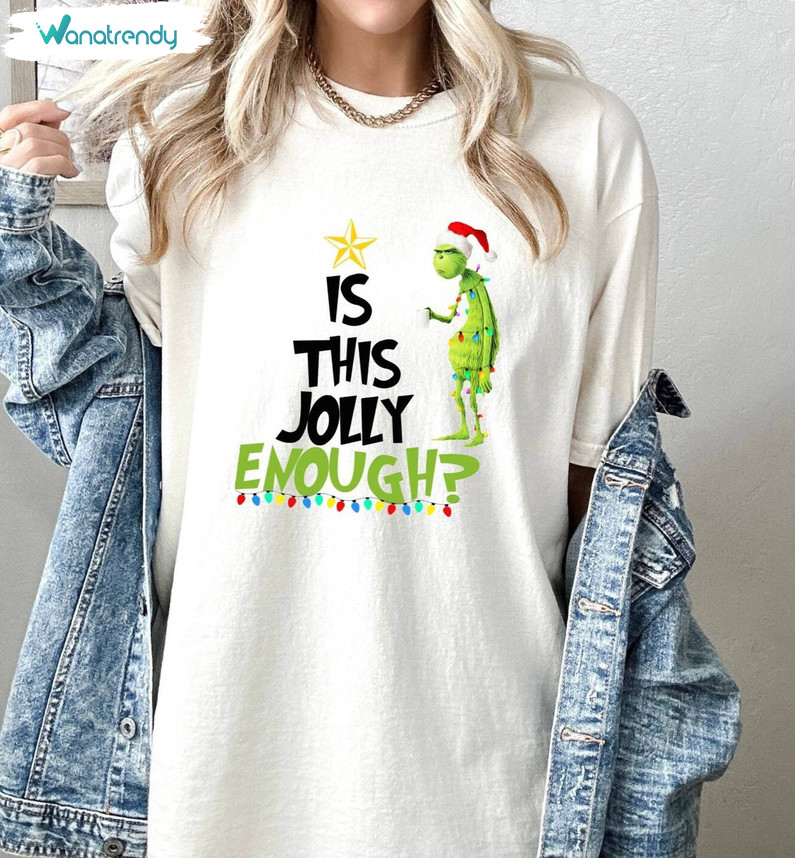 Is This Jolly Enough Shirt, Christmas Trendy Sweater Crewneck Sweatshirt