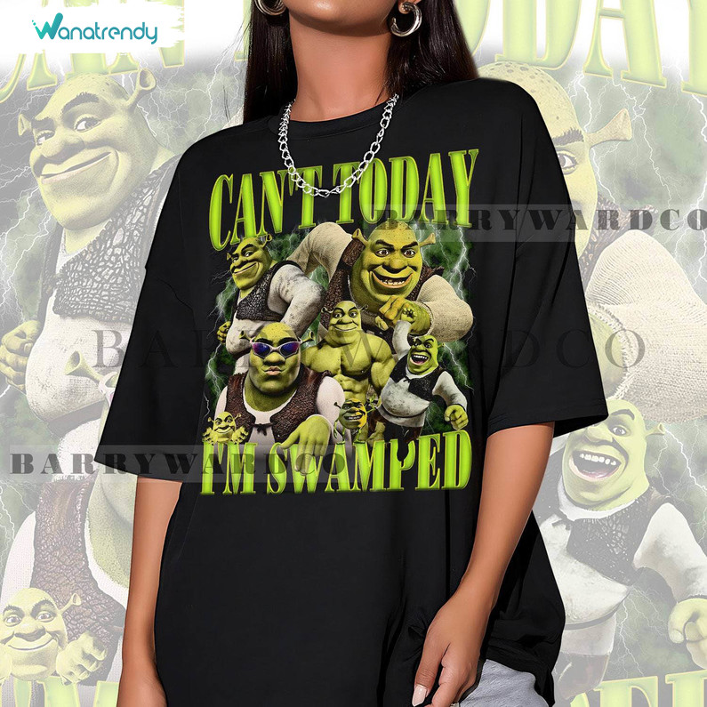 Groovy Can't Today I'm Swamped Shirt, Fiona Princess Unisex Hoodie Unisex T Shirt