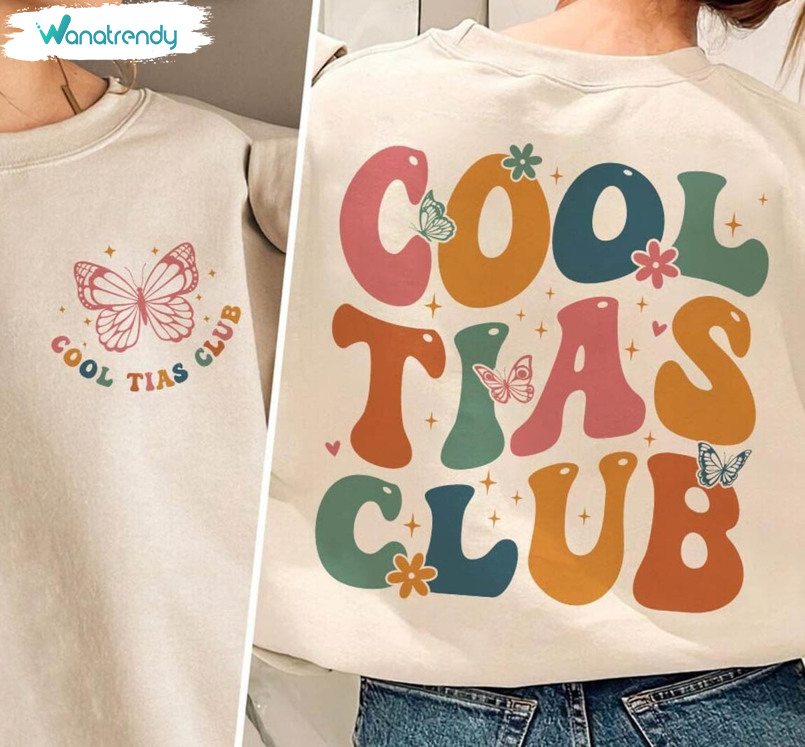 Cool Tias Club Shirt, Cool Design Spanish Auntie Crewneck Unisex Hoodie