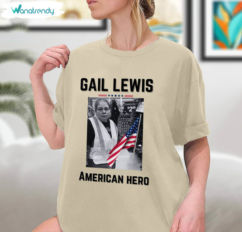 Gail Lewis Shirt, We Salute You The End American Hero Crewneck Unisex Hoodie