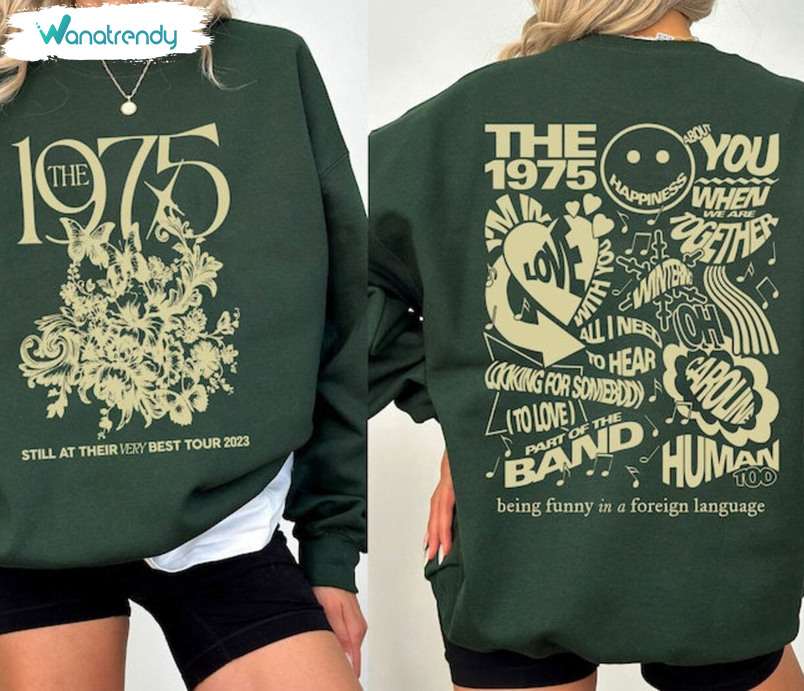 The 1975 Band Shirt, Still At Their Very Best North America Tour 2023 Sweatshirt Hoodie