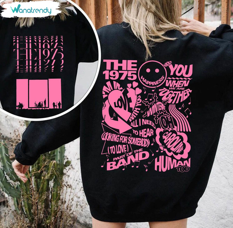 Comfort The 1975 Concert Sweatshirt , Limited The 1975 Band Shirt Long Sleeve