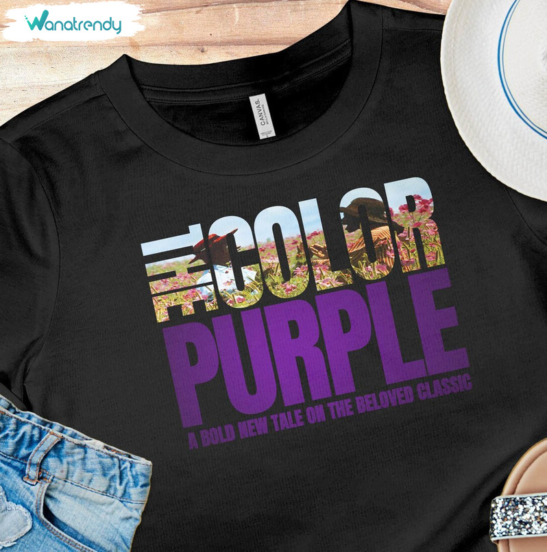 Inspirational The Color Purple Movie 2023 T Shirt, The Color Purple Shirt Sweater