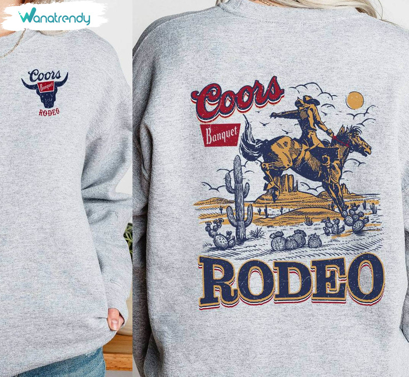 Original Coors Rodeo Shirt, Country Western Apparel Coors Banquet Hoodie T Shirt