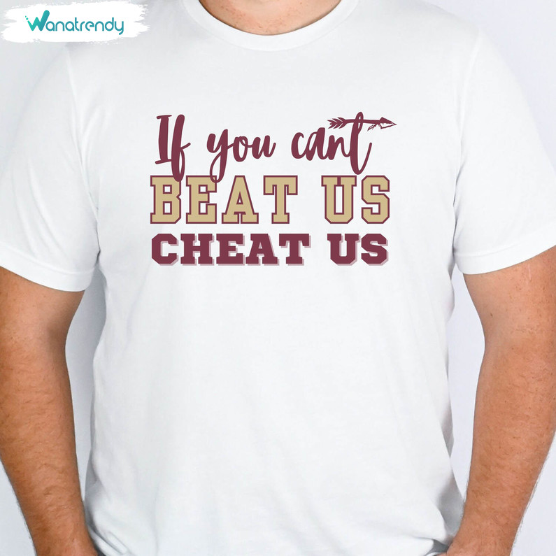 Vintage If You Can't Beat Us Cheat Us T Shirt, Beat Us Cheat Us Shirt Unisex Hoodie