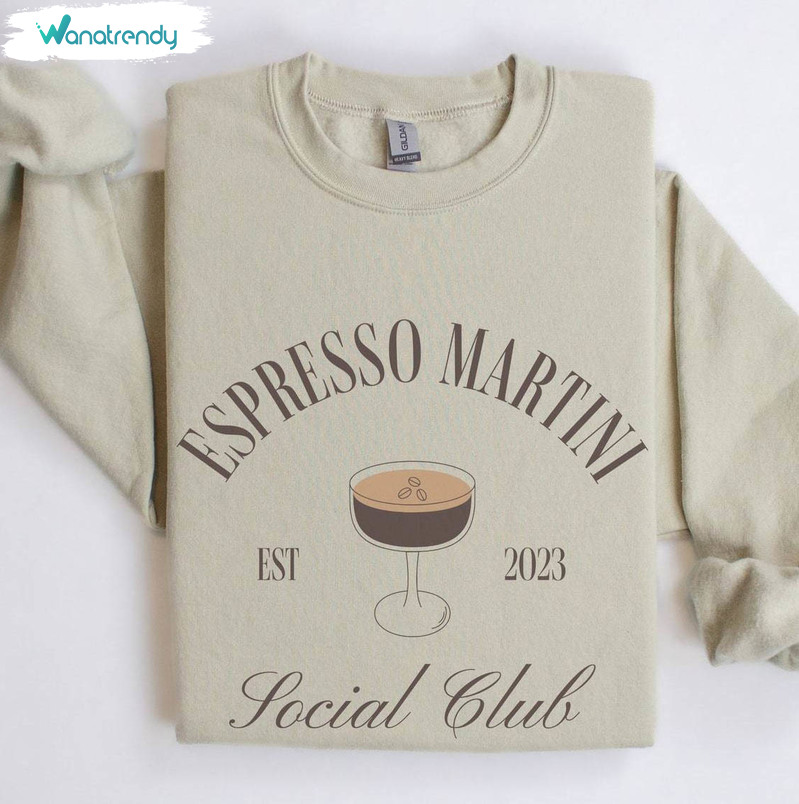Trendy Espresso Martini Sweatshirt, Espresso Martini Social Club Crewneck Sweatshirt