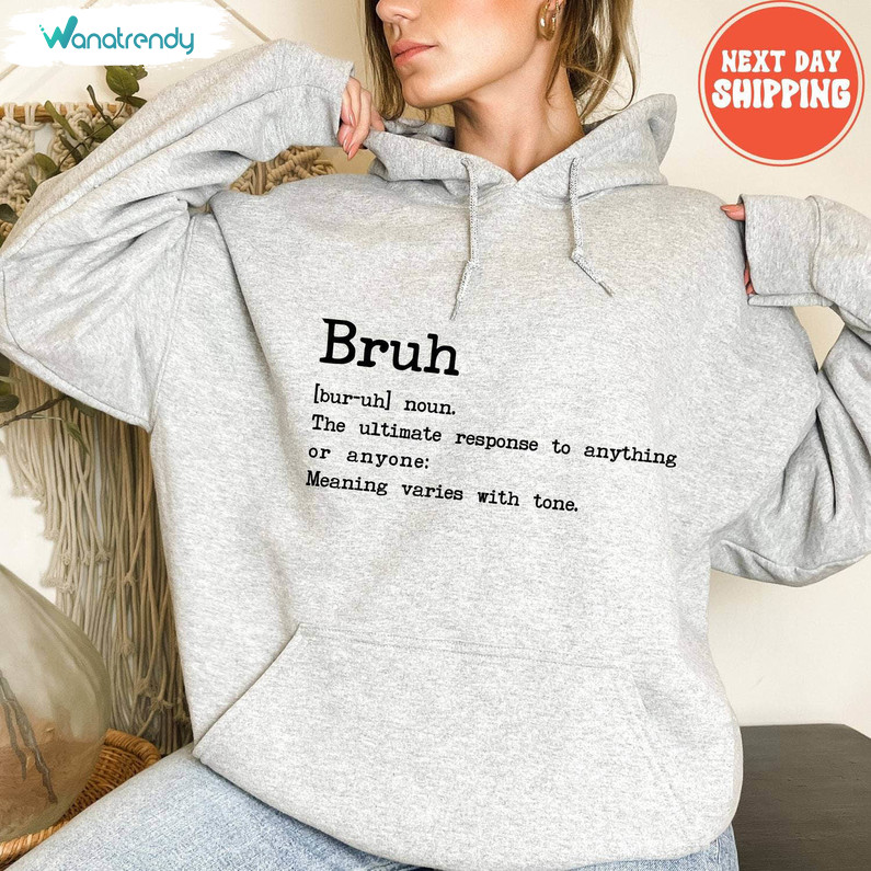 Trendy Bruh Formally Known As Mom Shirt, Bruh Definition Hoodie Short Sleeve