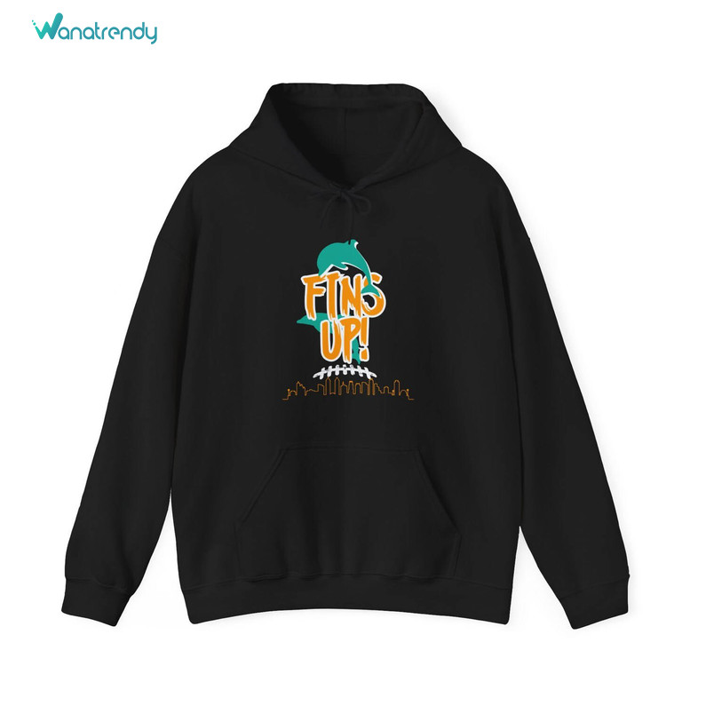 Must Have Fins Up Miami Dolphins Sweatshirt , Miami Dolphins Shirt Long Sleeve