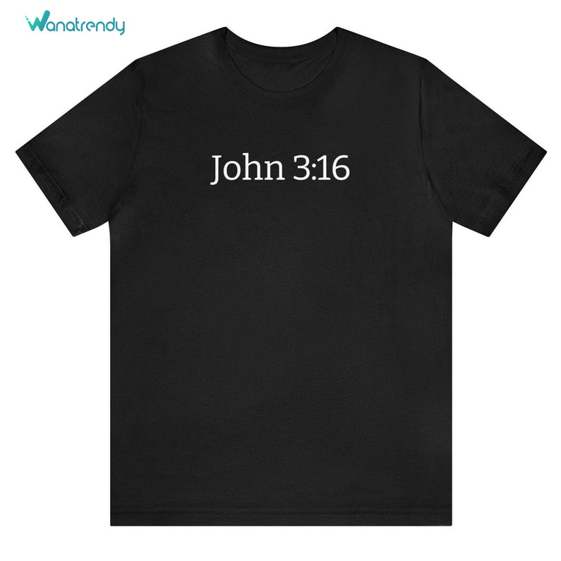 Funny Loved John 3:16 Shirt, Bible Verse For God So Loved The World T Shirt Hoodie