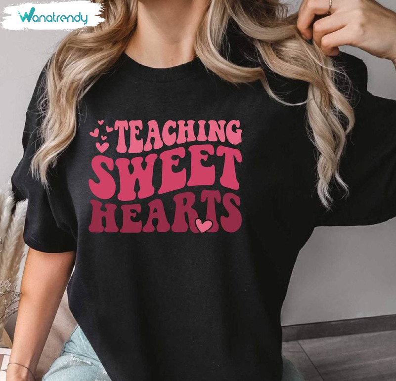 Groovy Teaching Sweethearts Shirt, Funny Valentines Day Sweater Crewneck