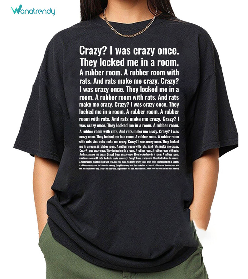 Funny Crazy I Was Crazy Once Shirt, Cool Design Meme Tee Tops Crewneck