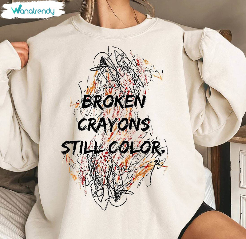 Vintage Broken Crayons Still Color Sweatshirt, Motivational Unisex Hoodie Long Sleeve